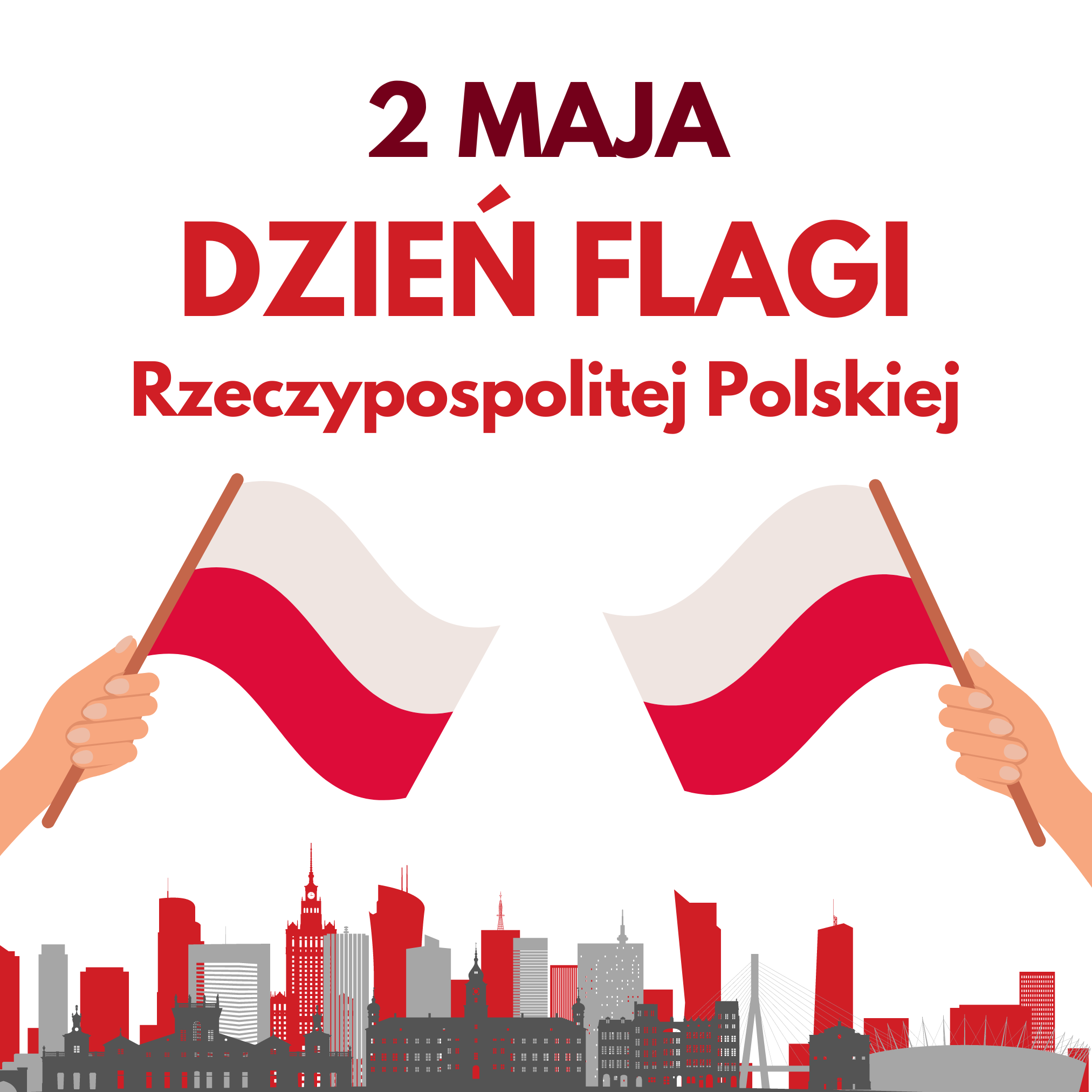2 Maja – Święto Flagi Państwowej